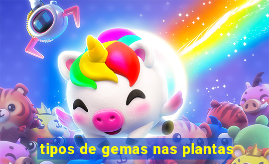 tipos de gemas nas plantas